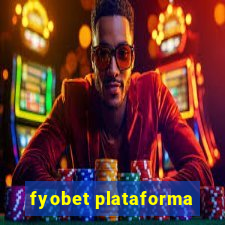 fyobet plataforma